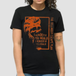 Dillinger Escape Plan I Wonder Shirt