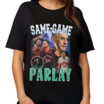 Dan Rapaport Same Game Parlay Shirt