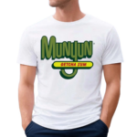 Munyun Getcha Sum Shirt