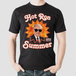 Hot Ron Summer Libertarian Goth Shirt