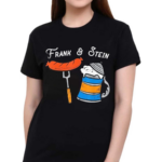 Frank And Stein German Bavarian Oktoberfest Women Shirt