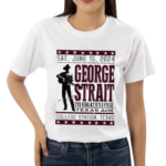 George Strait Texas A M Event Poster The King At Kyle Filed In College Station Texas 2024 On Sat June 15th Shirt