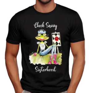 Check Savvy Sisterhood Shirt