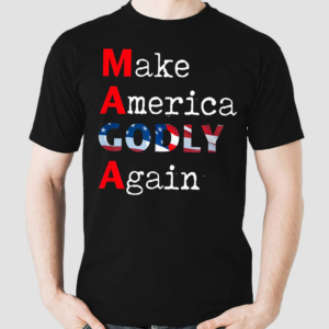 Make America Godly Again Shirt