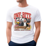 One Bite Everybody Knows The Rules Shirt