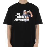 Big Daddys Playground Shirt