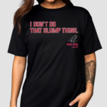 Royce Lewis I Donot Do That Slump Thing Shirt