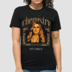 Kelly Clarkson Chemistry Frame 2024 Shirt