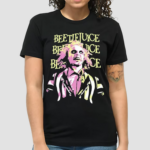 Beetlejuice Beetlejuice Beetlejuice Shirt