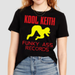 Ultraman7000 Kool Keith Funky Ass Records Shirt