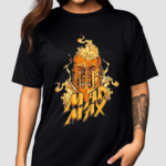 Mad Max Fury Road Shirt