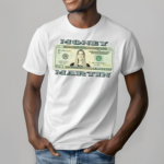 Money Martin Kate Martin Twenty Dollar Bill Shirt