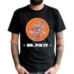 Mr Fix It Shirt