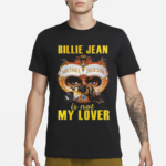 Michael Jackson Billie Jean Is Not My Lover Shirt