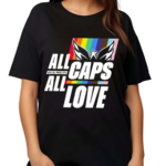 All Capital Pride 2024 Caps All Love Shirt