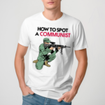 Matt Maddock Wearing How To Spot A Communist Shirt