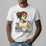 More Pride Less Prejudice LGBT Shirt