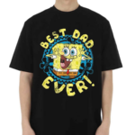 SpongeBob Best Dad Ever Father’s Day 2024 Shirt