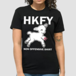 Hkfy Non Offensive Shirt