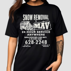 Mav Snow Removal Shirt
