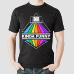 Kinda Funny Pride Prism Shirt