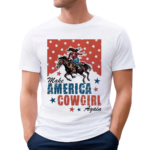 Make America Cowgirl Again Shirt