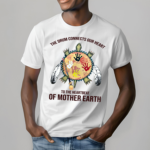 Native American Turtle The Drum Connects Your Heart To The Heartbeat Of Mother Earth Shirt