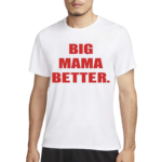 Big Latto Wearing Big Mama Better 2024 Shirt