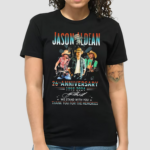 Jason Aldean 26th Anniversary 1998-2024 We Stand With You Thank You Signature Shirt