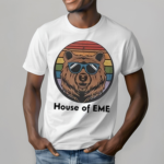 Bear Happy Pride House Of Eme Shirt