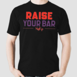 Sigep Raise Your Bar Shirt