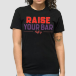 Sigep Raise Your Bar Shirt