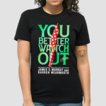 You Better Watch Out International Bestselling Authors James S Murray And Darren Wearmouth Shirt