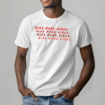 Limited Kiss More Girls Shirt