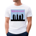 Sex And The Glizzy 2024 Shirt