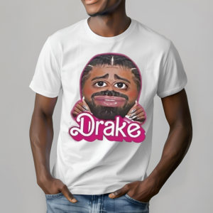 Drake Barbie Funny Shirt