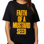 Nfr Podcast Faith Of A Mustard Seed Shirt