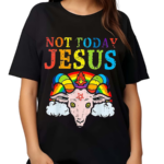 Not Today Jesus Satan Goat Satanic Pride Rainbow T Shirt