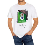 Emmett Macos 8 5 Featuring Sherlock Your Personal Search Detective Shirt