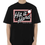 Hit It Hard Checkerboard Tee Shirt