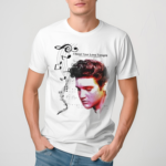 Elvis Presley I Need Your Love Tonight Fight Song Shirt