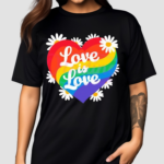 Love Is Love Daisy Rainbow Daisy 2024 Shirt