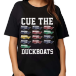 Cue The Duckboats 2024 Shirt