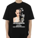 Chester Bennington 1976-2017 Thank You for The Memories Shirt