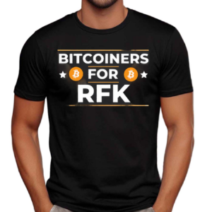 Bitcoiners For RFK Bitcoin Shirt