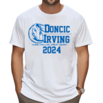 DONCIC IRVING 2024 SHIRT