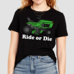 Middle Class Fancy Ride Or Die Shirt