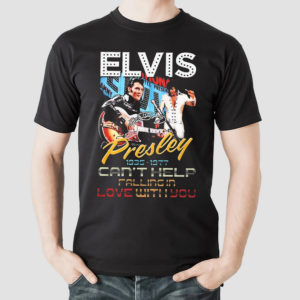 Elvis Presley 1935-1977 Can’t Help Falling In Love With You Signature Shirt