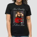 Matty Healy But Daddy I Love Him Shirt