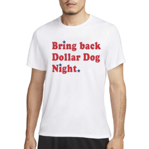 Crossing Broad Bring Back Dollar Dog Night Shirt